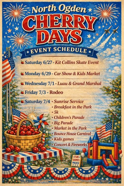 North Ogden Cherry Days 2026 - 250 Years in the Making!