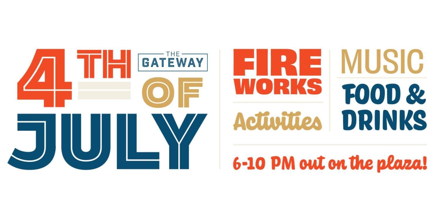 Image for event: 4th of July Celebration at the Gateway
