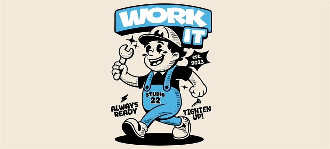 "Work It!" by Studio 22