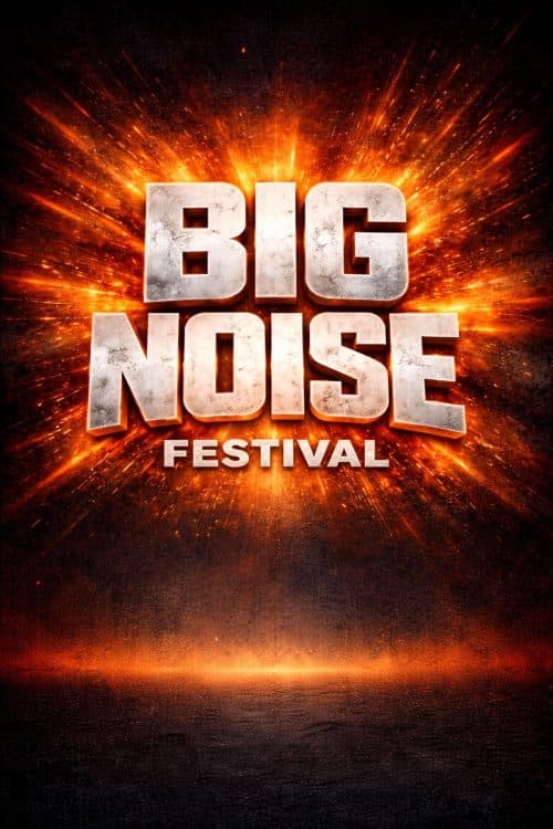 Image for event: Big Noise Festival