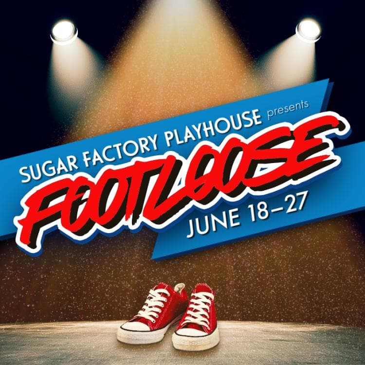 Footloose | Sugar Factory Playhouse