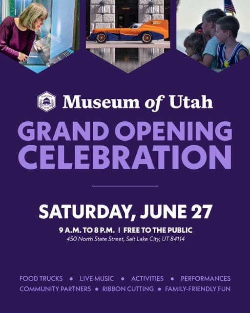 Image for event: Museum of Utah Grand Opening Celebration