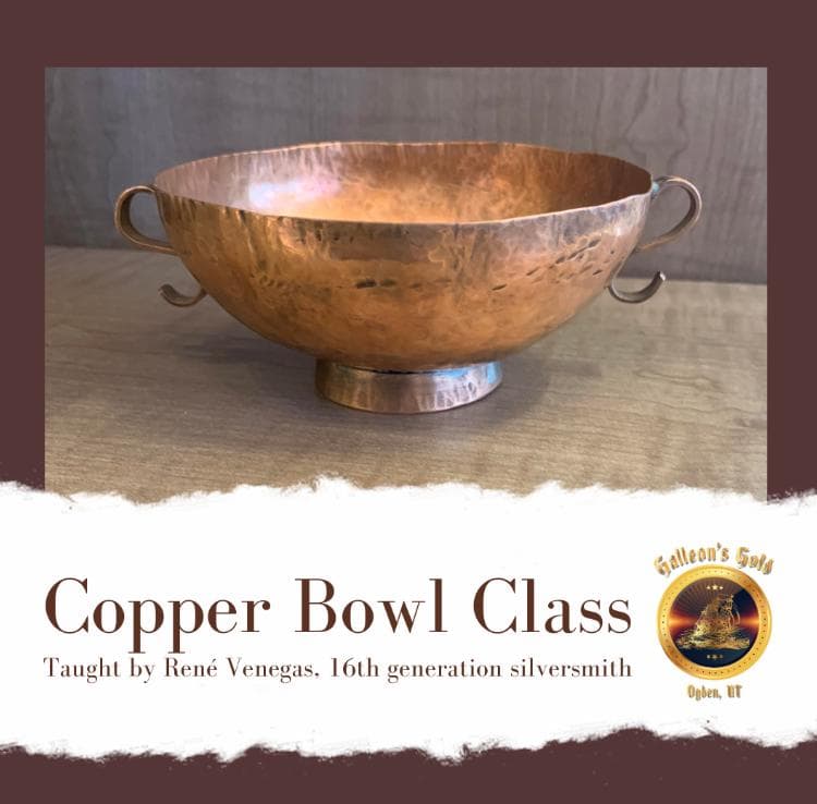 Copper Bowl Metalsmithing Class