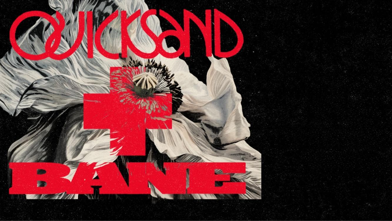Image for event: Quicksand & Bane