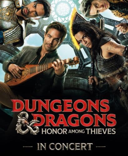 Image for event: Dungeons & Dragons: Honor Among Thieves In Concert