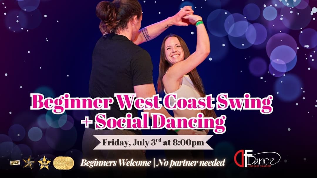 Beginner West Coast Swing + Social Dancing! (No partner needed)