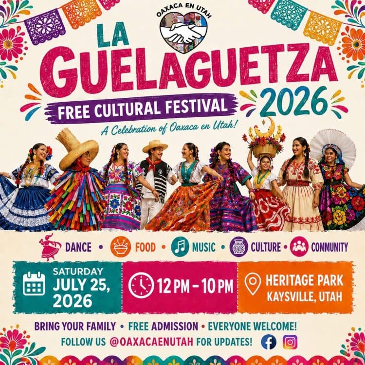 La Guelaguetza 2026 - Oaxaca en Utah