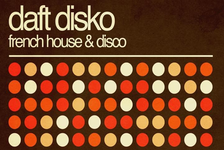 Image for event: Daft Disko [french house & disco party]