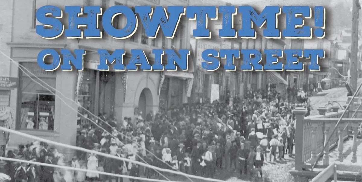 Image for event: Showtime! On Main Street
