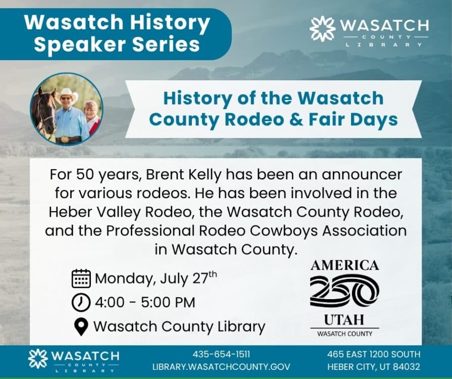 Wasatch History Speaker Series: History of the Wasatch County Rodeo and Fair Days with Brent Kelly