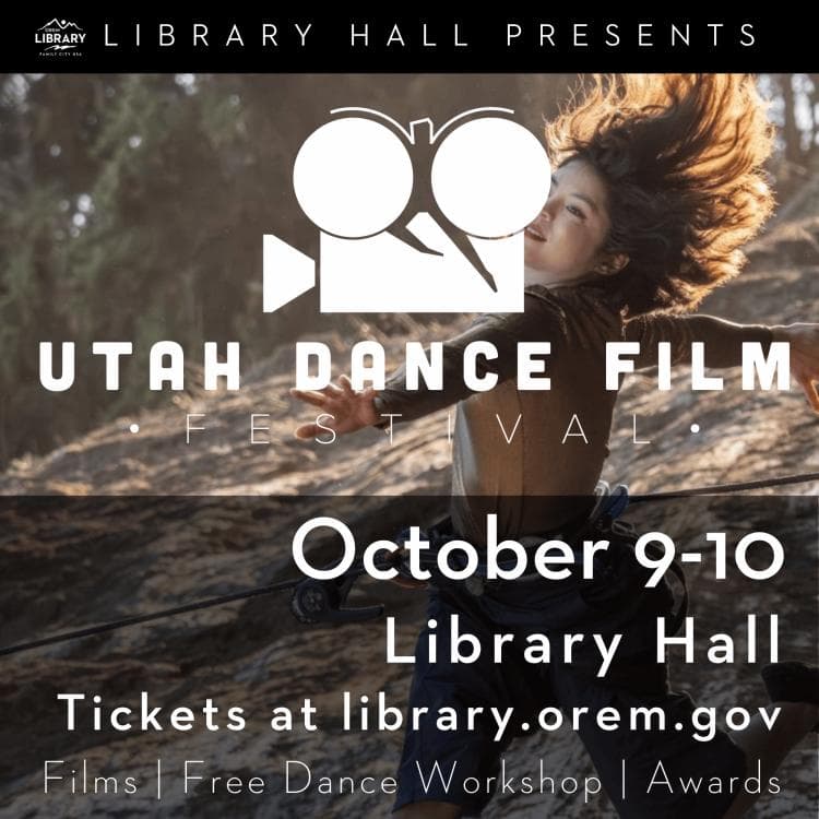 Library Hall Presents: Utah Dance Film Festival
