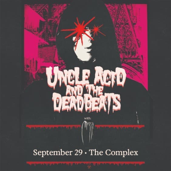Image for event: Uncle Acid & The Deadbeats live at The Complex