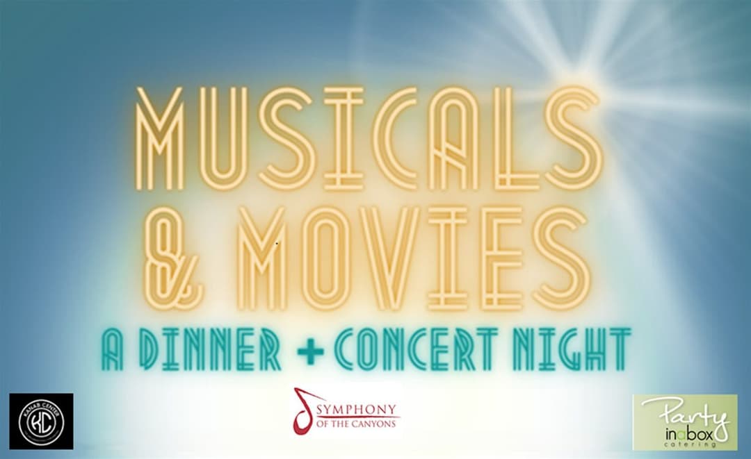 Musicals & Movies - A Dinner & Concert Event