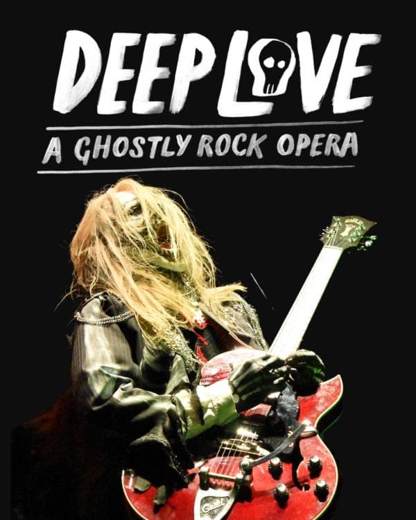 Image for event: Deep Love: A Ghostly Rock Opera