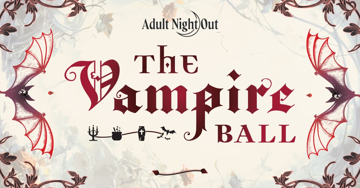 Image for event: Adult Night Out: The Vampire Ball