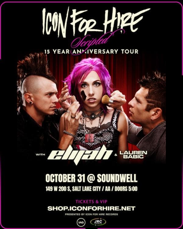 Image for event: Icon For Hire: Scripted 15 Year Anniversary Tour