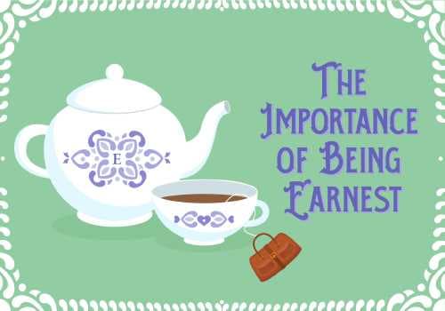 The Importance of Being Earnest