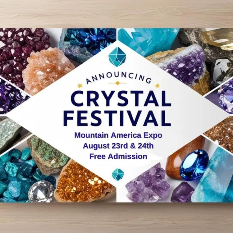 Crystal Festival - A Rock, Mineral, Gem & Crystal Show
