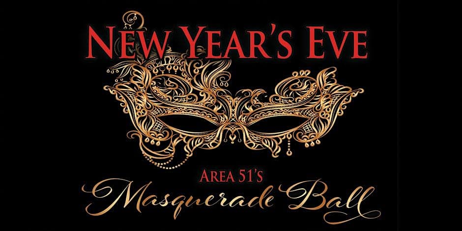New Years Eve Masquerade Ball at AREA 51
