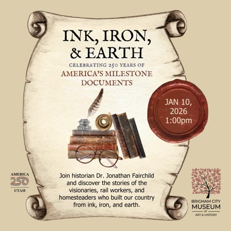 Ink, Iron, and Earth: Celebrating 250 Years of America's "Milestone Documents"