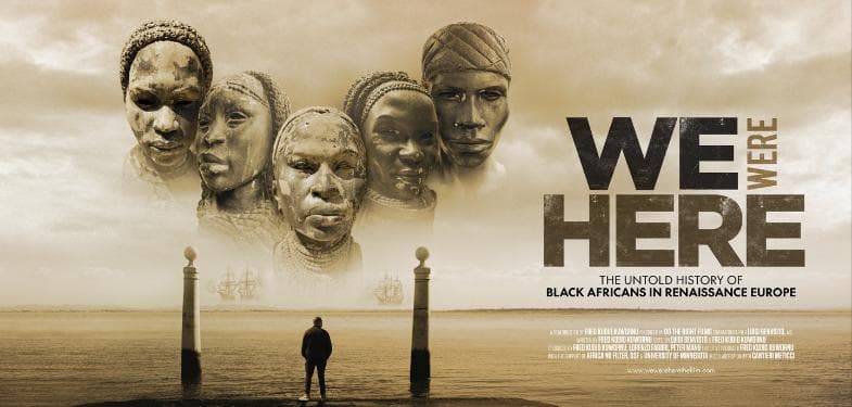 Screening of "We Were Here – The Untold History of Black Africans in Renaissance Europe"
