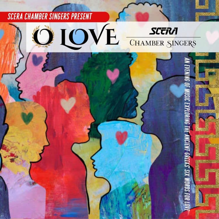Image for event: SCERA Chamber Singers present "O LOVE"