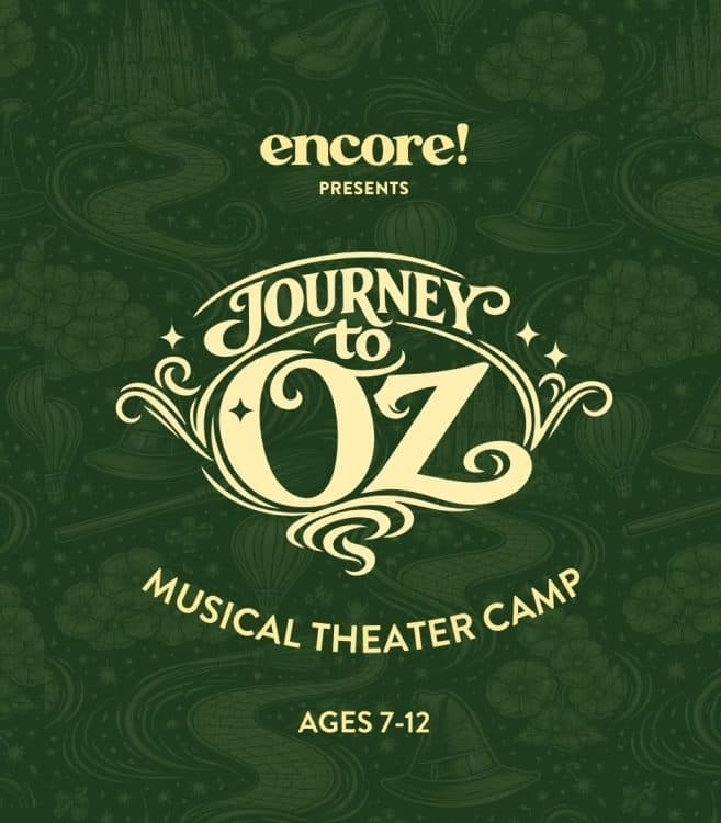 ENCORE! Presents: Journey to OZ!