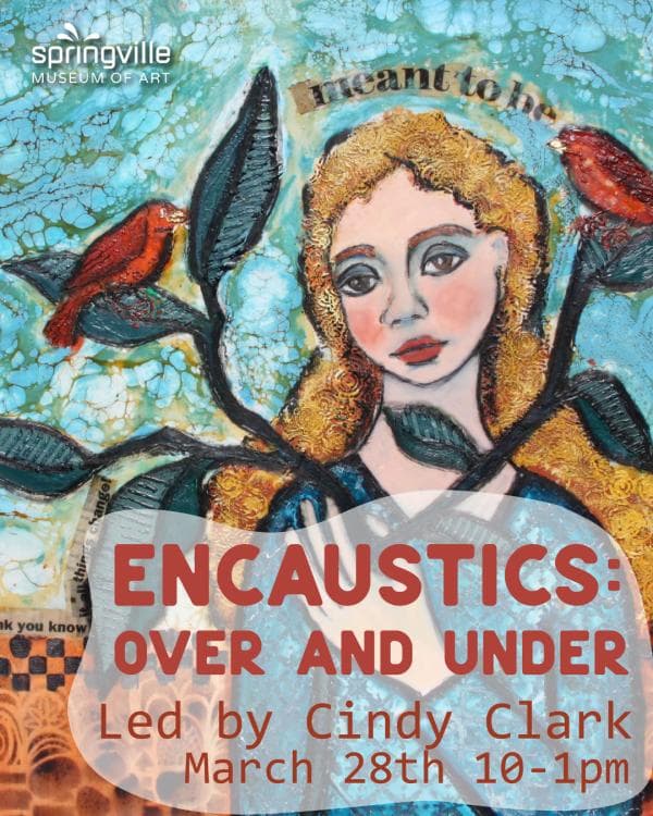 Encaustics: Over and Under with Cindy Clark
