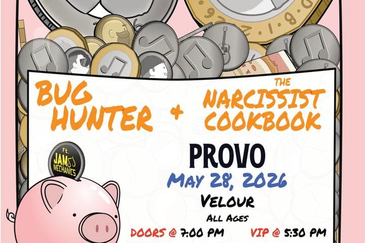 Image for event: Bug Hunter / The Narcissist Cookbook + Jam Mechanics