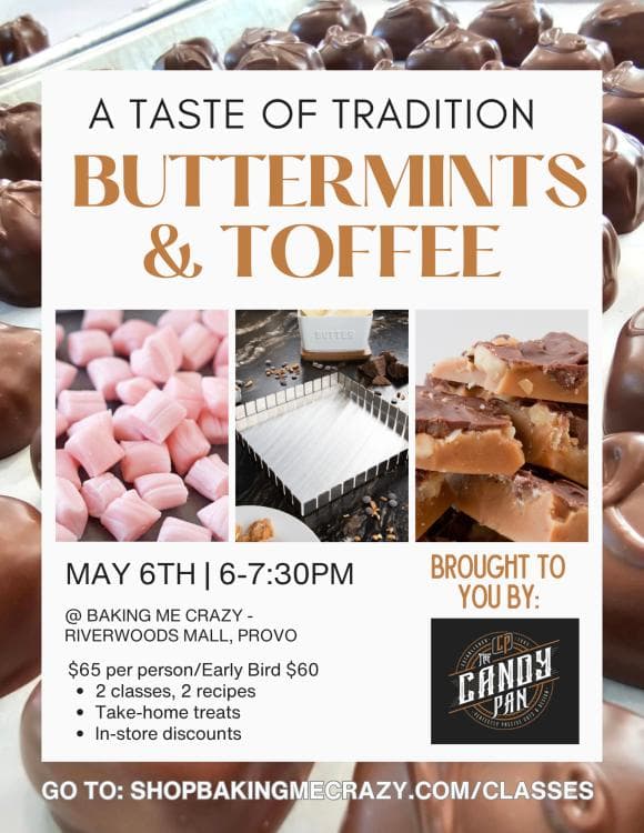 Make Candies for Mom--Buttermints & Toffee