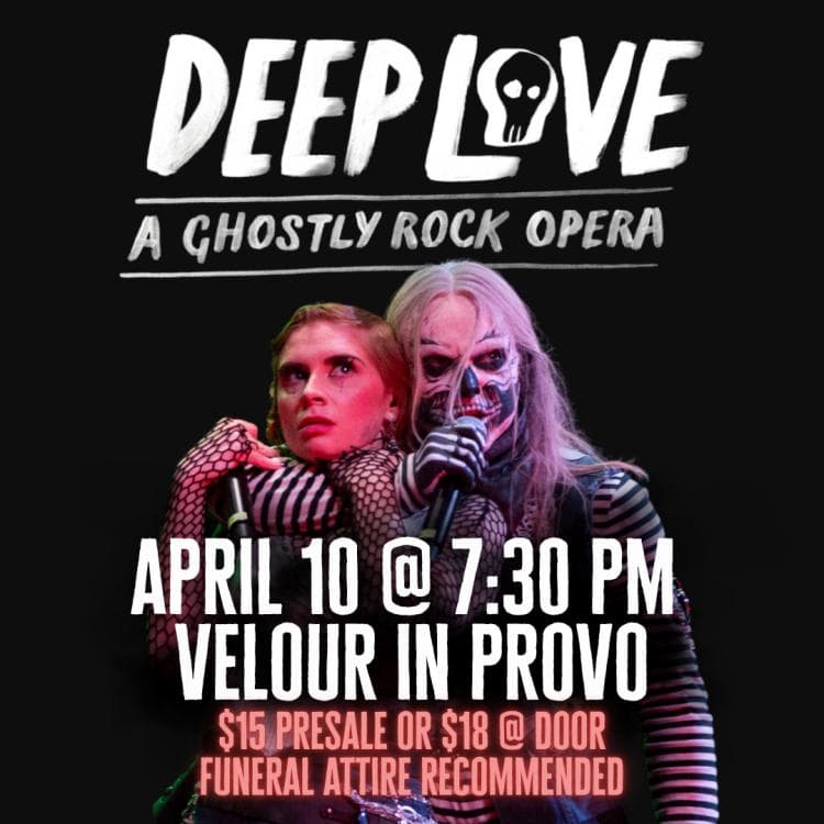 Deep Love: A Ghostly Rock Opera