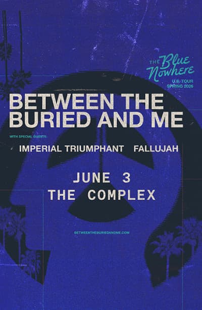 Image for event: Between the Buried and Me live at The Complex