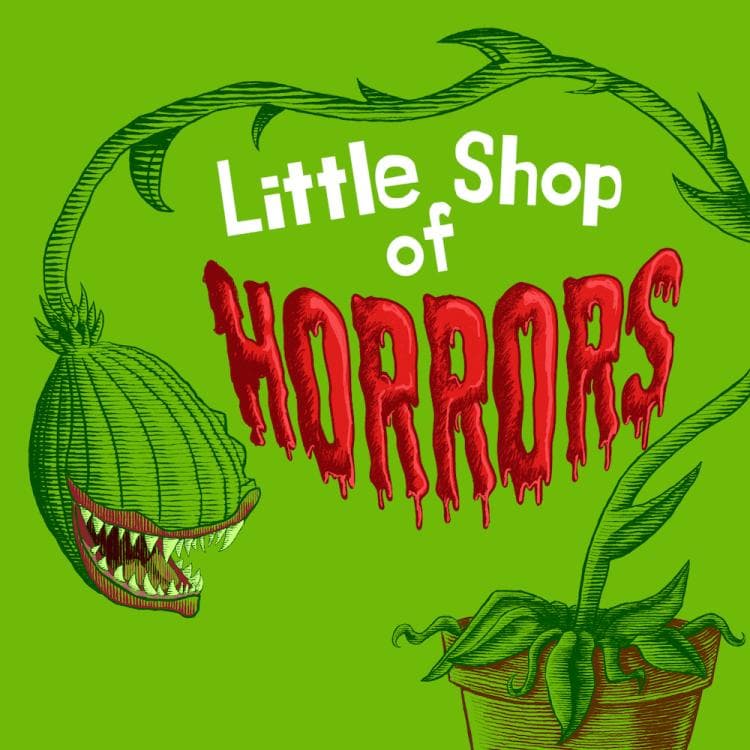 Image for event: Little Shop of Horrors