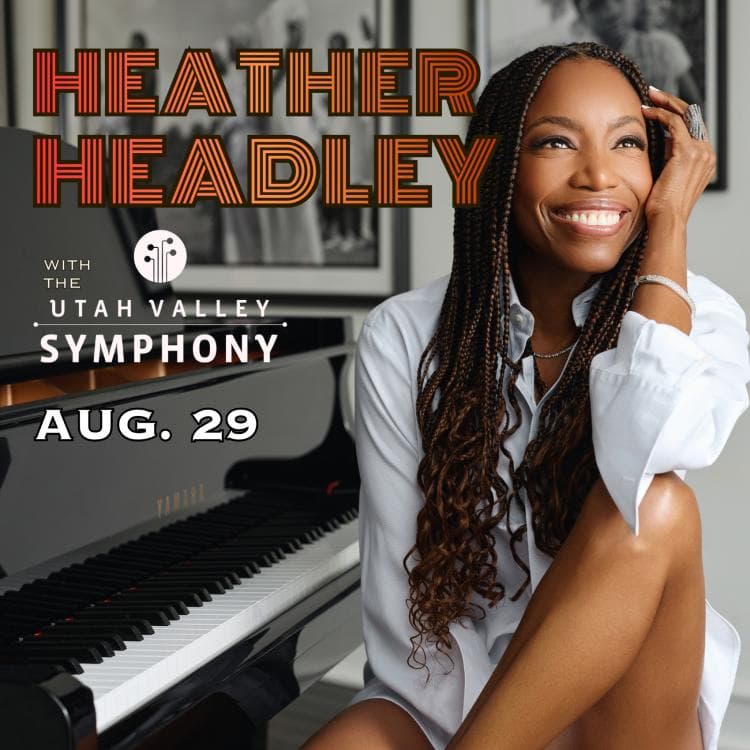 HEATHER HEADLEY with the Utah Valley Symphony
