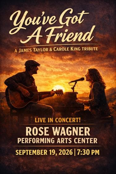 Image for event: You’ve Got A Friend: James Taylor and Carole King Tribute Concert