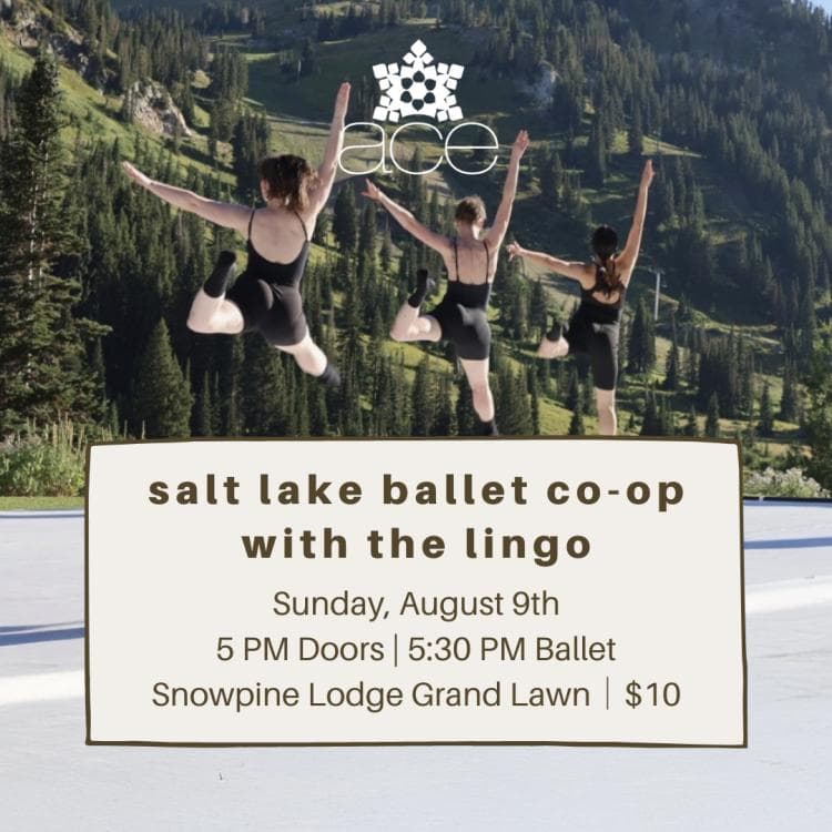 Image for event: Salt Lake Ballet Co-op with The Lingo
