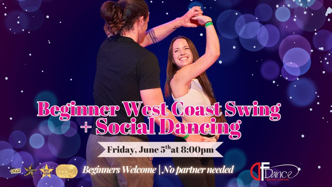 Beginner West Coast Swing + Social Dancing! (No partner needed)