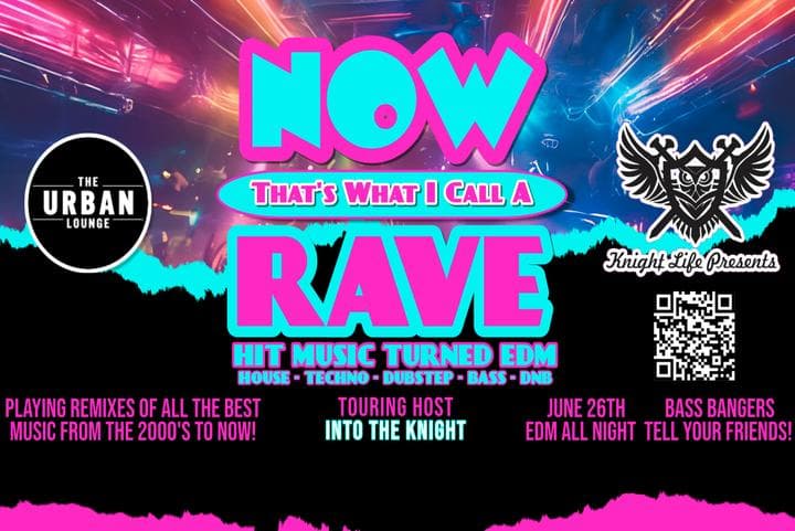 Image for event: Now That’s What I Call a Rave