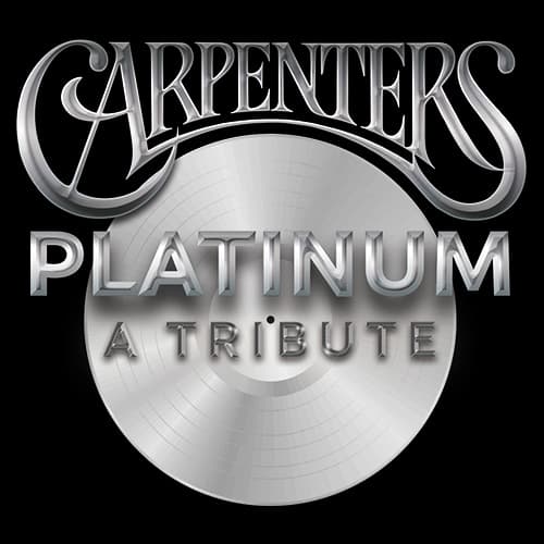 Image for event: Carpenters Platinum