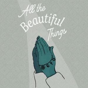 All the Beautiful Things
