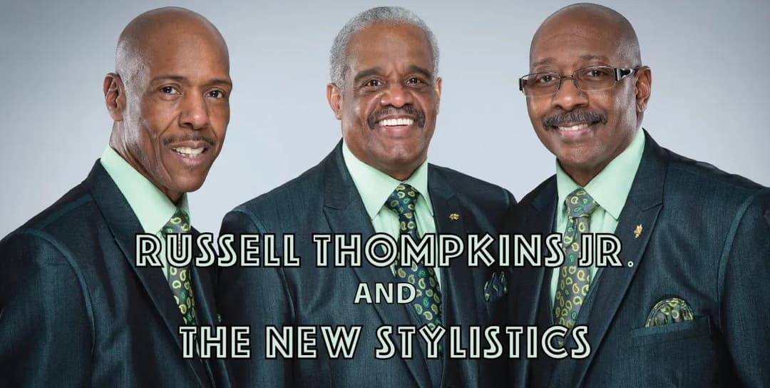 Russell Thompkins Jr. and The New Stylistics