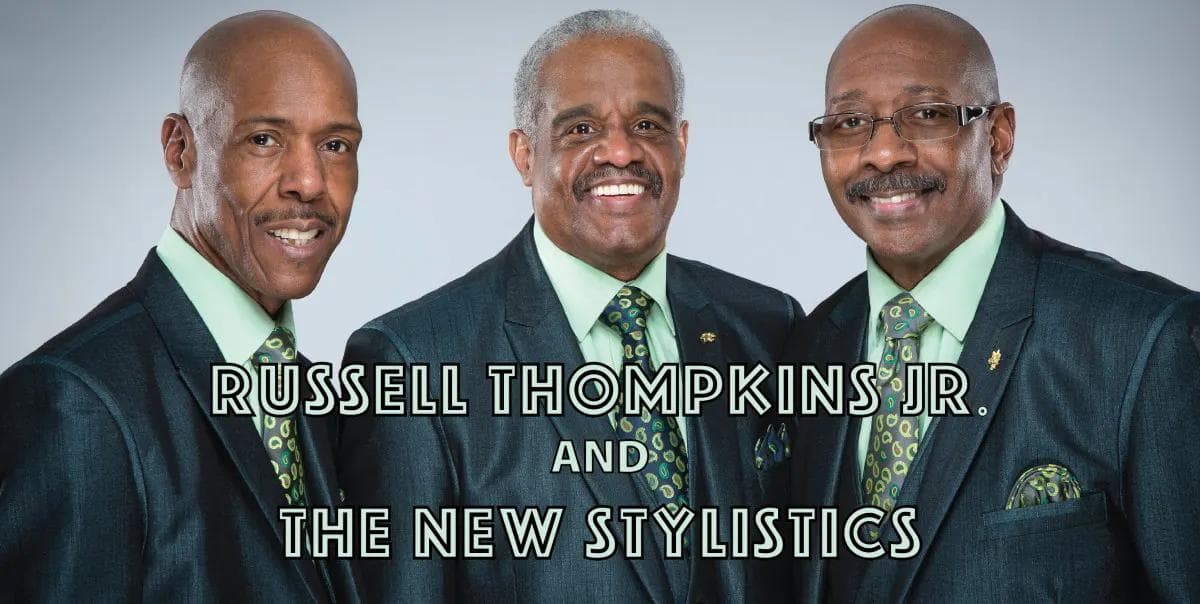 Image for event: Russell Thompkins Jr. and The New Stylistics
