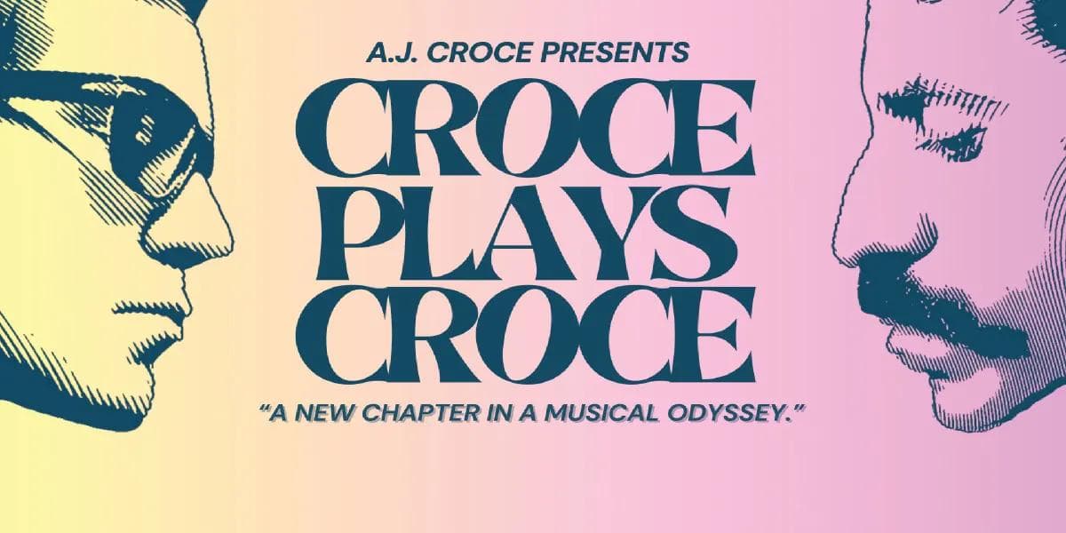 Image for event: A.J. Croce Presents CROCE PLAYS CROCE