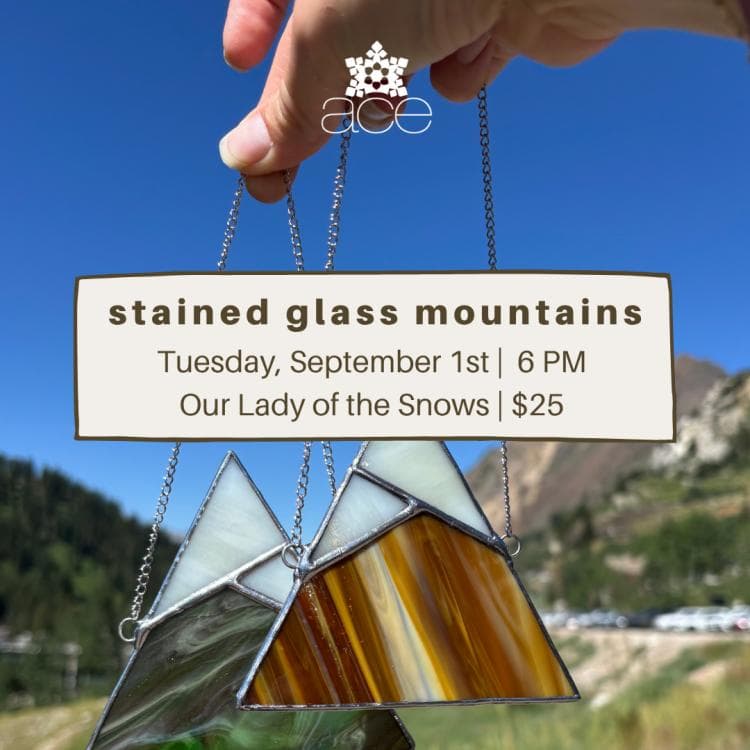Image for event: Stained Glass Mountains