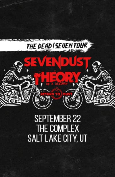 Image for event: Sevendust & Theory Of A Deadman live at The Complex!
