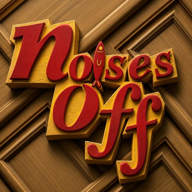 Image for event: NOISES OFF