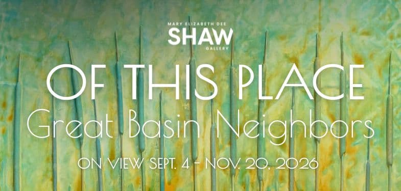 Image for event: Of This Place: Great Basin Neighbors