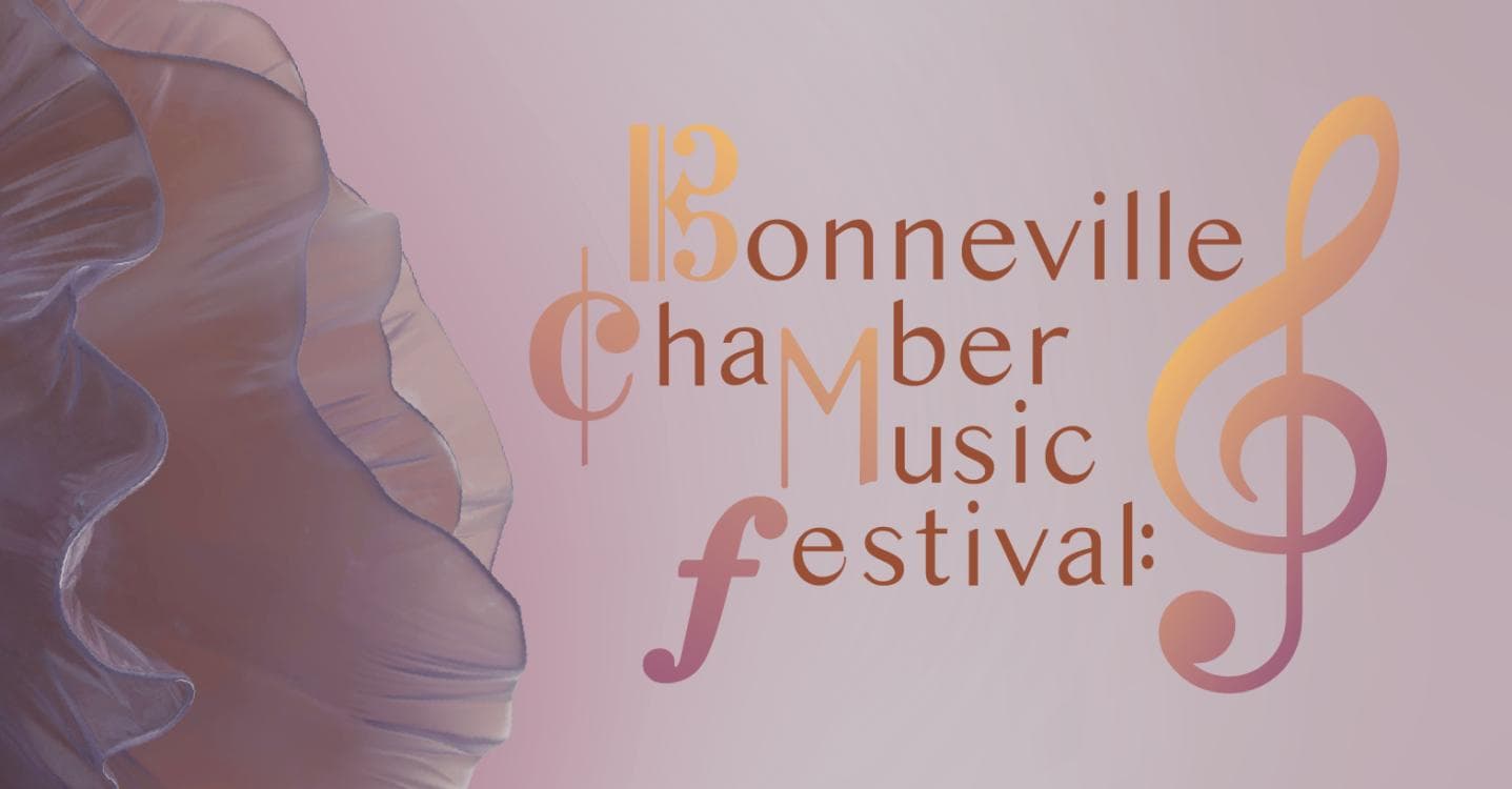 Image for event: 20th Annual Bonneville Chamber Music Festival