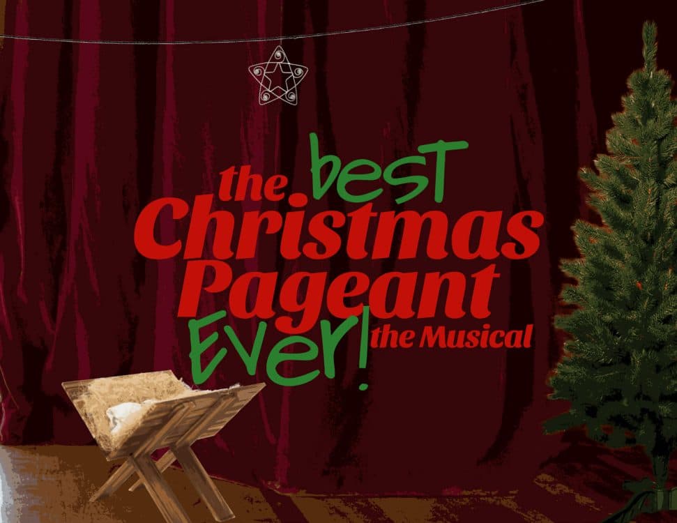 Image for event: The Best Christmas Pageant Ever