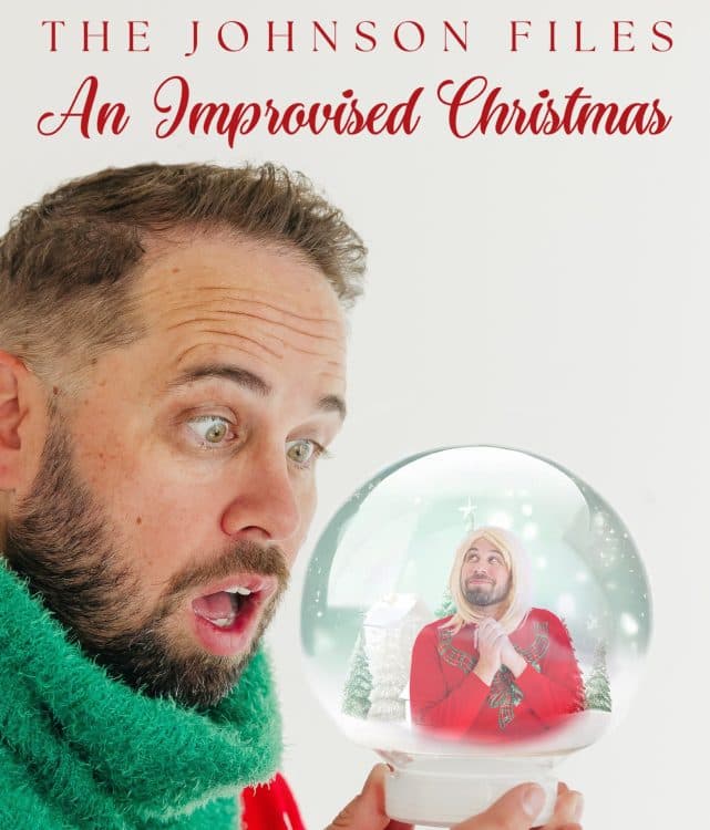 Image for event: The Johnson Files: An Improvised Christmas - 2026